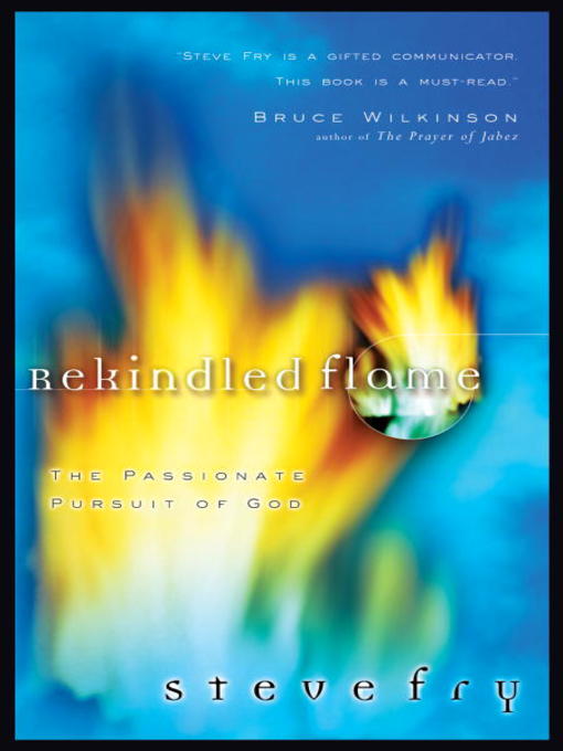 Title details for Rekindled Flame by Steve Fry - Available